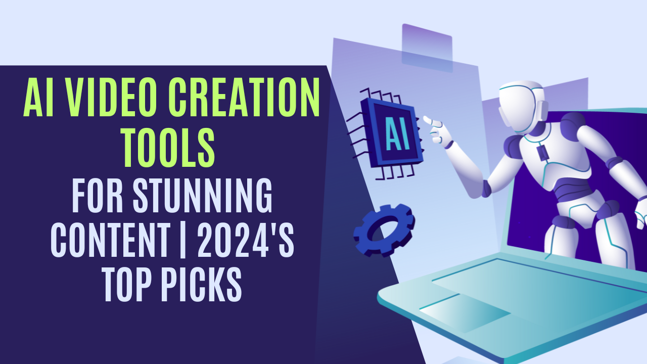 AI-Video-Creation-Tools-Content-generator-2024